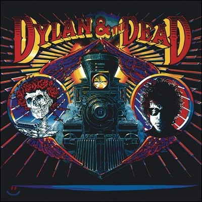 Bob Dylan, Grateful Dead — Bob Dylan And The Grateful Dead - Dylan & The Dead 앨범 커버