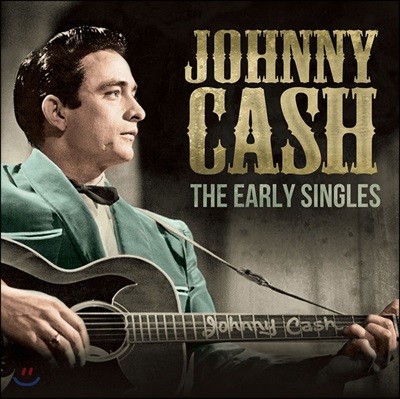 Johnny Cash — The Early Singles 앨범 커버