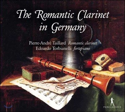 Pierre-Andre Taillard 멘델스존: 클라리넷 소나타 / 부르크뮐러: 클라리넷과 피아노를 위한 이중주 외 (The Romantic Clarinet in Germany)