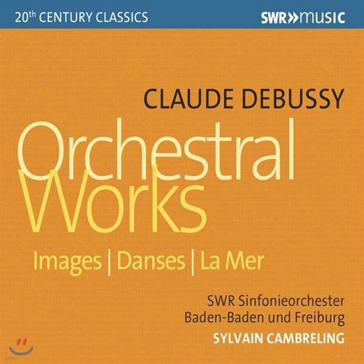 Sylvain Cambreling 드뷔시: 관현악 작품집 (Debussy: Orchestral Works)
