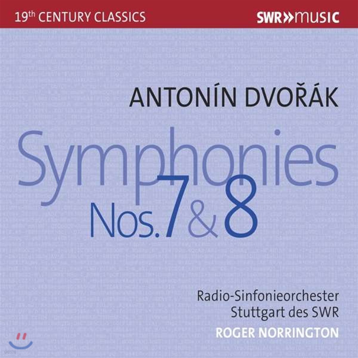 Roger Norrington 드보르작: 교향곡 7 &amp; 8번 (Dvorak: Symphonies Nos. 7 &amp; 8)