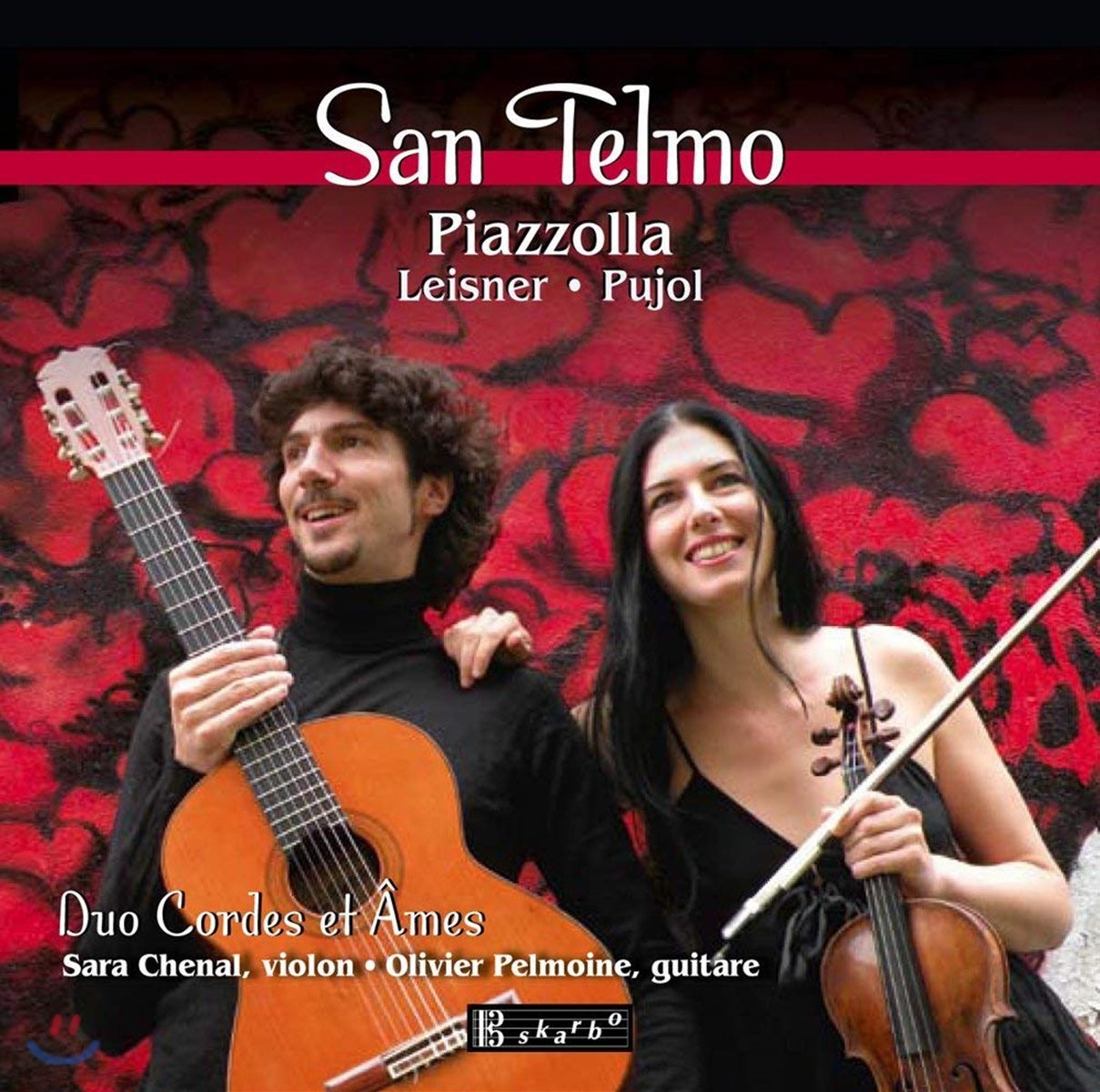 Cordes et Ames 바이올린과 기타를 위한 작품집 - 피아졸라 / 푸요 / 곤잘레스 (San Telmo)