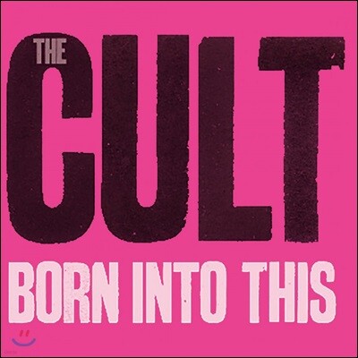The Cult — Born Into This 앨범 커버