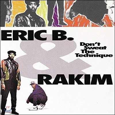 Eric B. & Rakim — Don't Sweat The Technique 정규 4집 앨범 커버