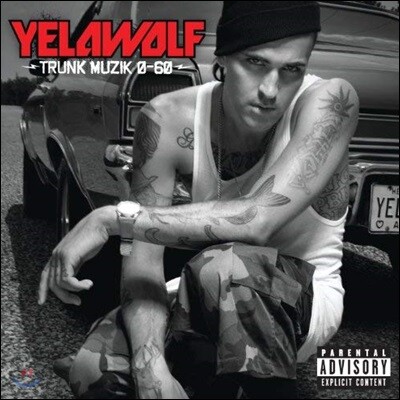 Yelawolf — Trunk Muzik 0-60 앨범 커버