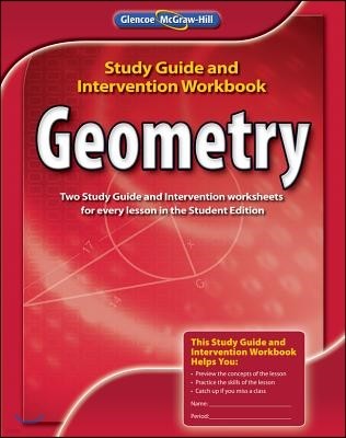 Glencoe Math 2012 Geometry : Study Guide & Intervention Workbook