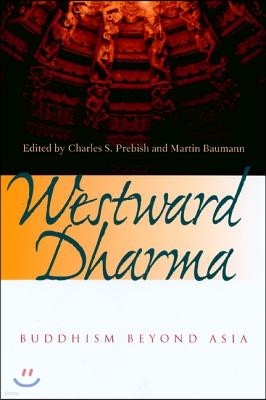 Westward Dharma: Buddhism Beyond Asia
