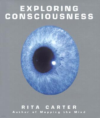 Exploring Consciousness