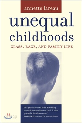 Unequal Childhoods: Class, Race, and Family Life