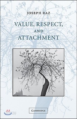 Value, Respect, and Attachment