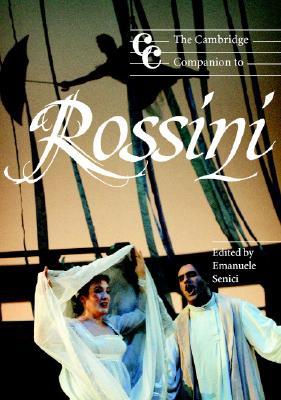 The Cambridge Companion to Rossini