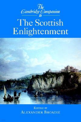 The Cambridge Companion to the Scottish Enlightenment