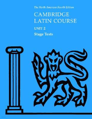 North American Cambridge Latin Course Unit 2 Stage Tests [With Stage Tests]