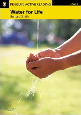 Penguin Active Reading Level 2 : Water for Life (Book + CD)