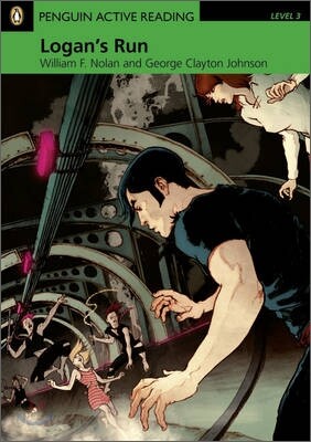 Penguin Active Reading Level 3 : Logan's Run (Book + CD)
