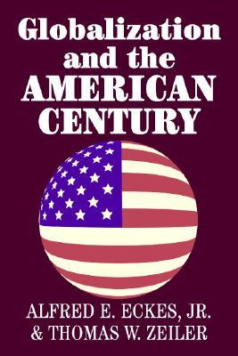 Globalization and the American Century