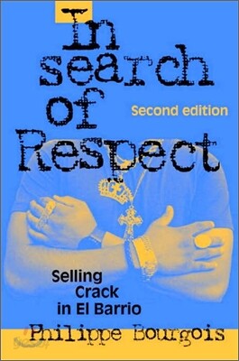 In Search of Respect