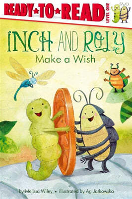 Ready-To-Read Level 1 : Inch and Roly Make a Wish
