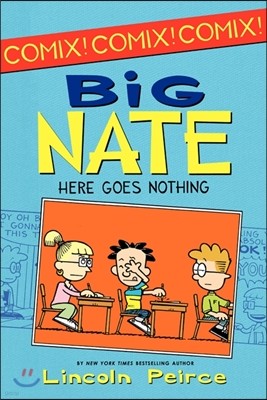 Big Nate: Here Goes Nothing