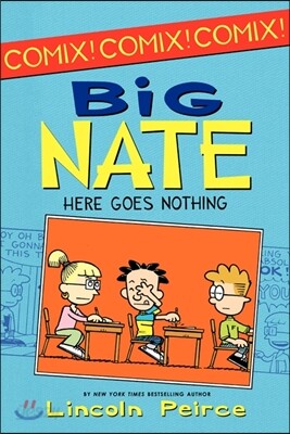 Big Nate: Here Goes Nothing