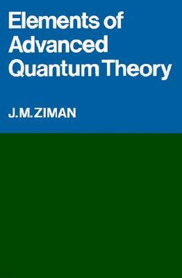 Elements of Advanced Quantum Theory