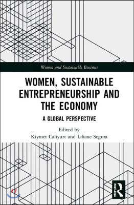 Women, Sustainable Entrepreneurship and the Economy