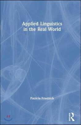Applied Linguistics in the Real World