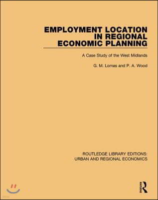 Employment Location in Regional Economic Planning