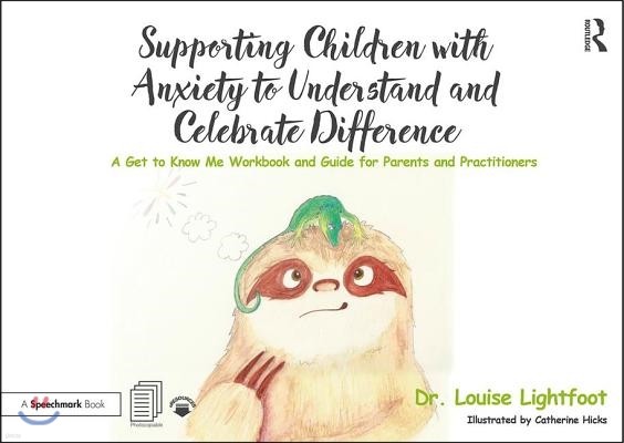 Supporting Children with Anxiety to Understand and Celebrate Difference