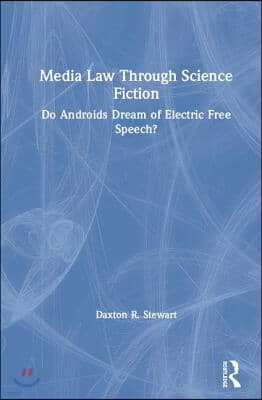 Media Law Through Science Fiction