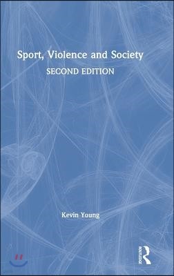 Sport, Violence and Society