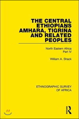 Central Ethiopians, Amhara, Tigri?a and Related Peoples