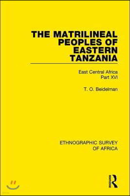 Matrilineal Peoples of Eastern Tanzania (Zaramo, Luguru, Kaguru, Ngulu)