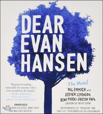 Dear Evan Hansen: The Novel Lib/E