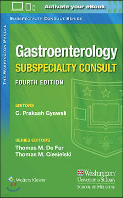 The Washington Manual Gastroenterology Subspecialty Consult