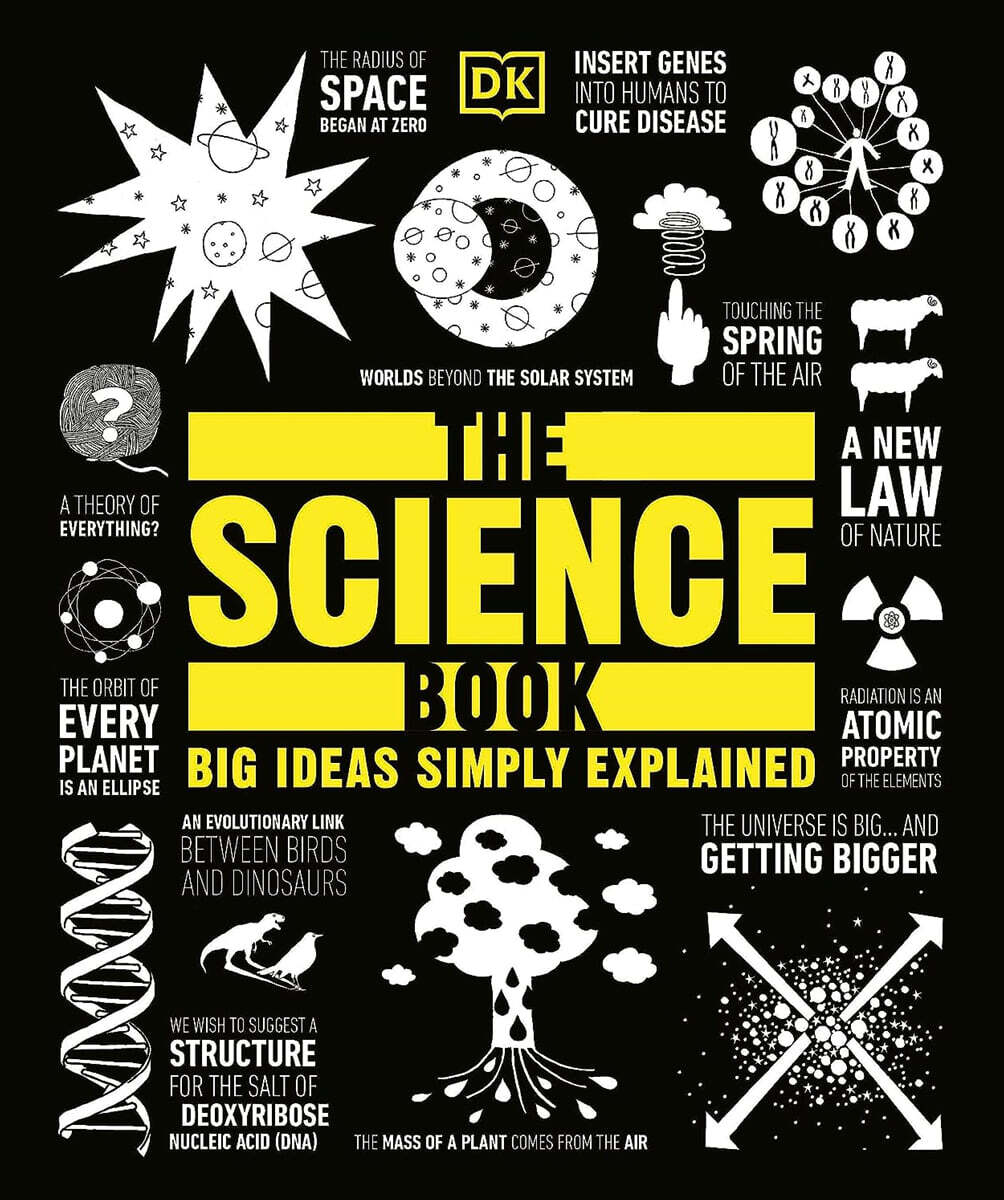 The Science Book: Big Ideas Simply Explained