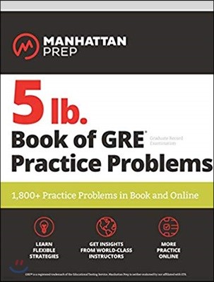5 lb. Book of GRE Practice Problems Problems on All Subjects, Includes 1,800 Test Questions and Drills, Online Study Guide and Lessons from Interact f