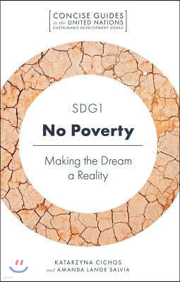 Sdg1 - No Poverty: Making the Dream a Reality