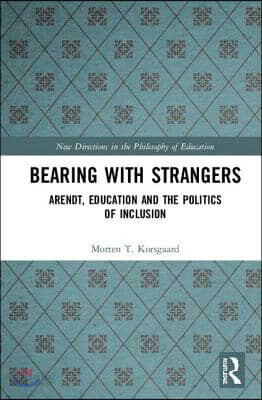 Bearing with Strangers