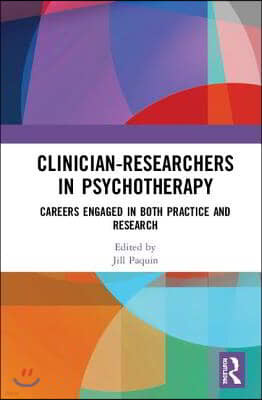 Clinician-Researchers in Psychotherapy