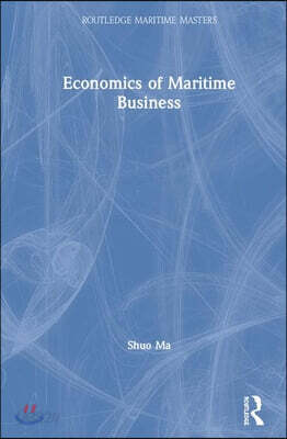 Economics of Maritime Business