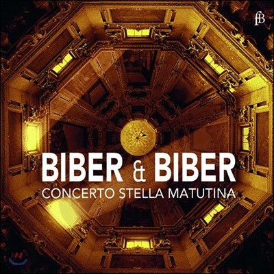 Concerto Stella Matutina 칼 하인리히 비버 / 하인리히 이그나츠 프란츠 폰 비버 작품집 (Biber & Biber)