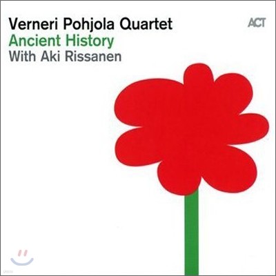 Verneri Pohjola Quartet (베르네리 포욜라 쿼텟) - Ancient History