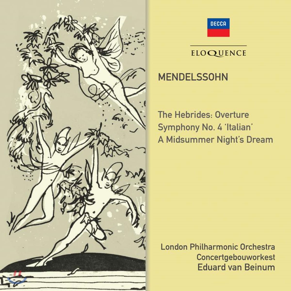 Eduard van Beinum 멘델스존: 교향곡 4번, 한여름 밤의 꿈 (Mendelssohn: Symphony No. 4 &amp; A Midsummer Night&#39;s Dream)