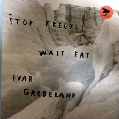 Ivar Grydeland — Stop Freeze Wait Eat 앨범 커버