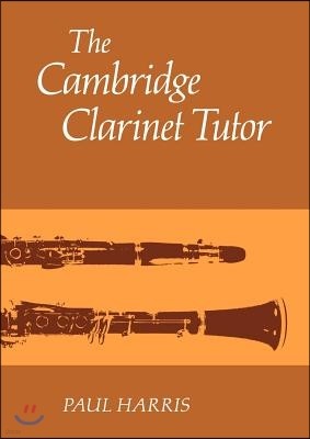 The Cambridge Clarinet Tutor