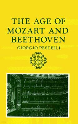 The Age of Mozart and Beethoven