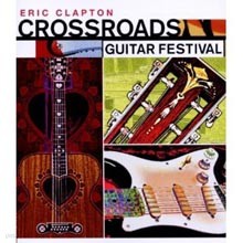 Eric Clapton - Crossroad Guitar Festival