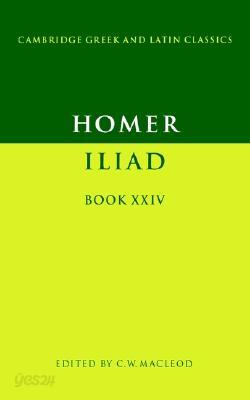 Homer: Iliad Book XXIV