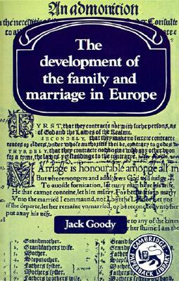 The Development of the Family and Marriage in Europe